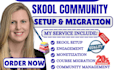 build skool community course migration to skool community setup monetization