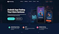 do your app testing and game testing on android