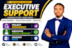 be your virtual assistant, executive assistant, project manager and excel expert