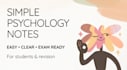 make clear and concise psychology study notes