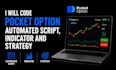 code pocket option automated script, iq option,  deriv and quotex strategy