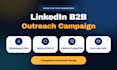 run linkedin b2b cold outreach campaign with hyper personalized messages