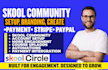 do skool community setup, skool manager, ghl kajabi course mighty networks