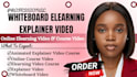 create whiteboard animation explainer elearning course video and training video