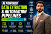 build ai powered data extraction and automation pipelines using openai
