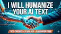 edit, fact check, and humanize your ai generated content