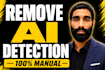 humanize ai content and remove ai detection manually