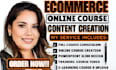 create ecommerce online course content and mini course system