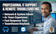 provide IT support, troubleshooting, and data entry service