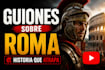 escribiré increíbles guiones sobre roma para youtube