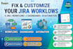 fix and customize your jira workflow dashboards, automation