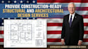 provide construction ready structural and architectural design services