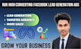 run high converting facebook lead generation ads