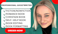 ghostwrite fiction and nonfiction book as ghostwriter, ebook ghostwriter