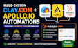 build custom clay com apollo io automations with full hubspot CRM integration