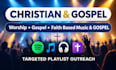 promote your christian gospel worship music on spotify playlists