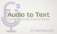 transcribe audio and video into accurate text