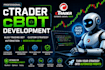 do ctrader cbot algo trading bot with custom strategy automation indicator logic