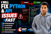 fix python, API and bot issues fast