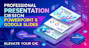 design professional powerpoint and google slides presentations