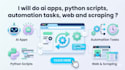 do ai, python scripts, automation tasks, web and scraping