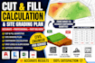 calculate cut and fill quantities and prepare a site grading plan