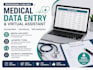 do accurate medical data entry and virtual assistant work