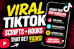 create viral tiktok scripts and hooks