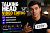 edit professional talking head video