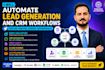 automate lead generation and CRM workflows