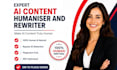 humanize ai content, rewrite ai text, remove ai detection SEO