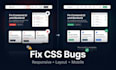 fix responsive HTML, CSS, tailwind, or react issues fast