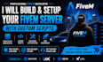 build and setup your fivem server with custom scripts