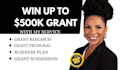 write grant proposal, business plan, do grant research, apply for grants