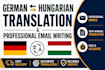 write professional german emails and translate german to hungarian