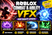 create high quality roblox combat and ability vfx