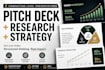 create a pitch deck with research and strategy