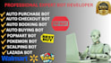 do auto purchase bot, auto checkout bot, pokemon bot, lazada bot, scalping bot