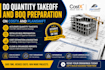 be quantity surveyor for quantity takeoff, material takeoff and cost estimation