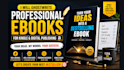 ghostwrite and write a professional ebook for kindle or digital publishing