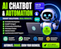 build ai chatbot, chatgpt ai agent, and automation