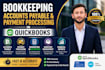 do bookkeeping, accounts payable, payment processing in quickbooks