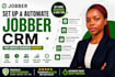 set up jobber CRM  automation