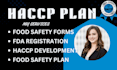 create food safety plan, haccp development, fda registration forms