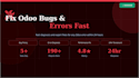 fix odoo errors, bugs, backend issues, module issues and provide odoo support
