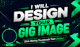 design fiver gig image that gets you clicks