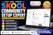 create engaging skool community with full setup