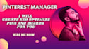 be create content, pins and boards as a pinterest manager