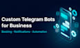 develop a custom telegram bot for business automation