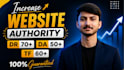 increase moz da and ahrefs DR domain authority with high quality backlinks